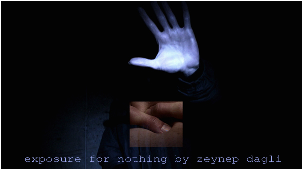 The picture shows two images and a text. From the top, an open hand, two fingers, and the text "exposure for nothing by Zeynep Dagli"